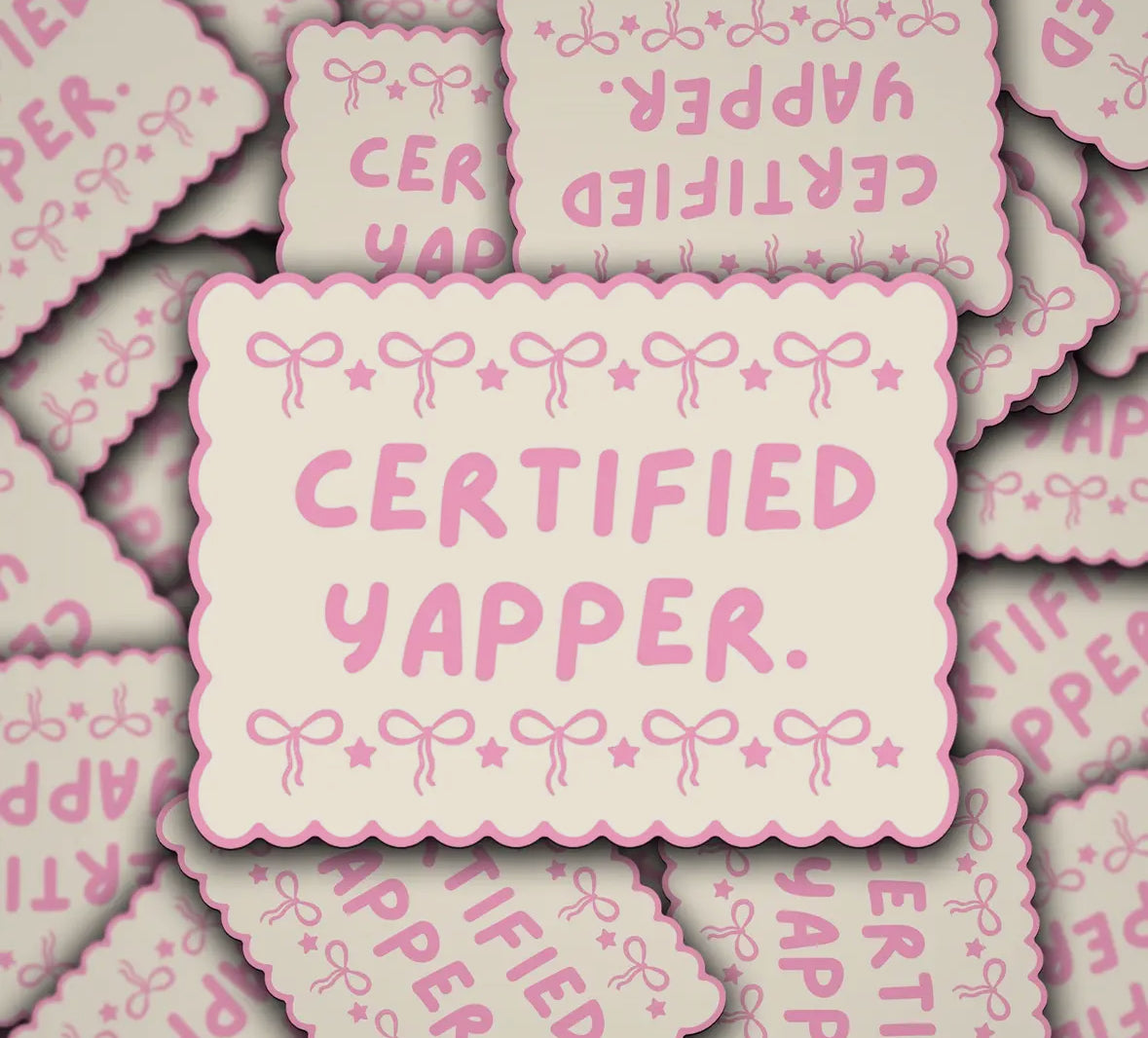 Certified Yapper (Pre-Order)