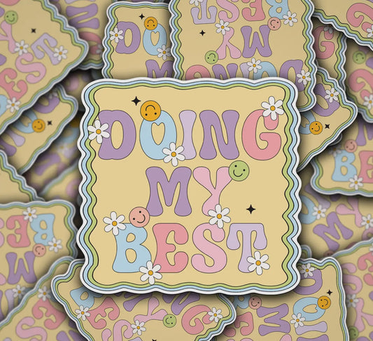 Doing My Best Sticker (Pre-Order)