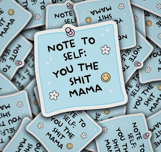 Note to Self Sticker (Pre-Order)